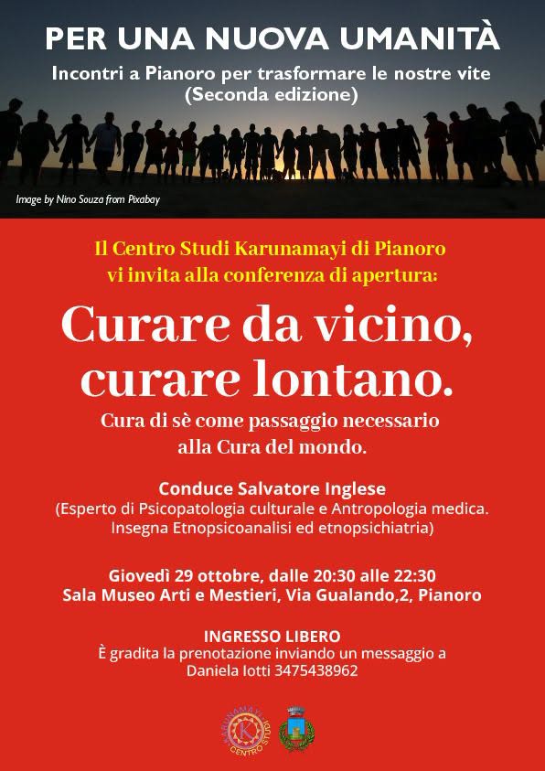 **LA CURA A PIANORO** **Curare da vicino, curare lontano** *Cura di sé come passaggio necessario alla cura del mondo*