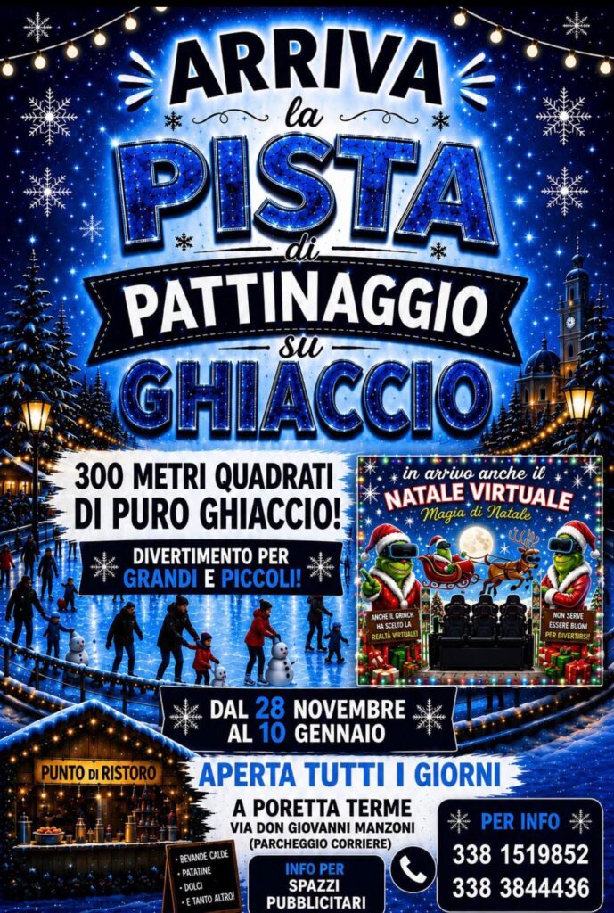 ❄️🎄 ARRIVA LA PISTA DI PATTINAGGIO SU GHIACCIO! ⛸️✨ 📍 A PORRETTA TERME – Via Don Giovanni Manzoni (parcheggio corriere)