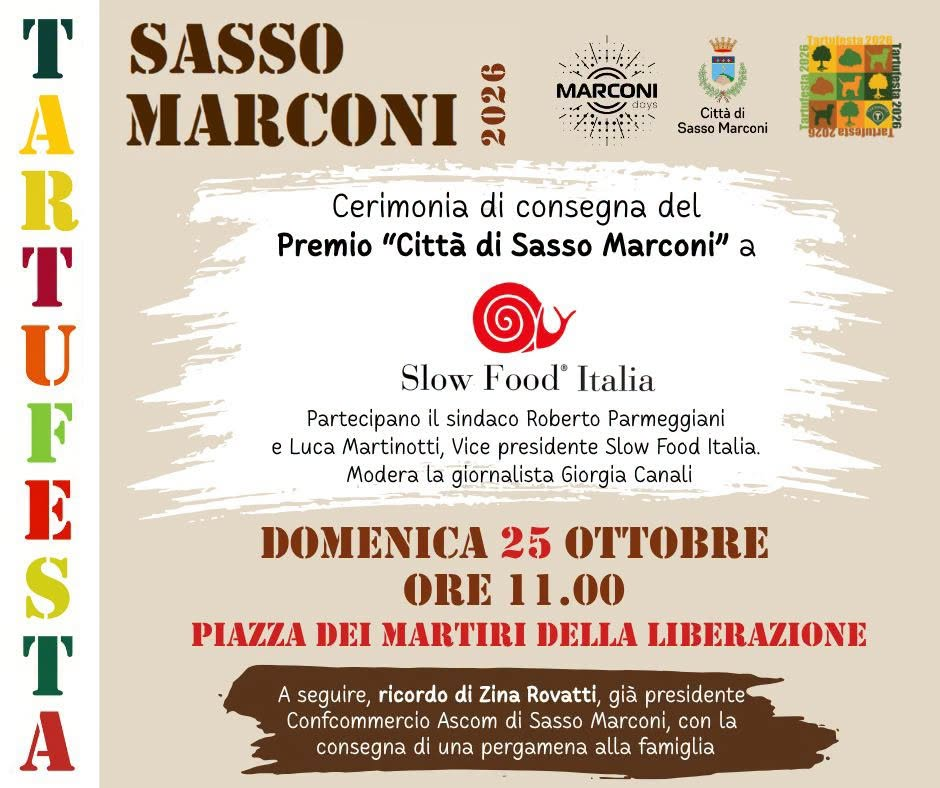 image: 🏆] TARTUFESTA 2026: IL PREMIO “CITTÀ DI SASSO MARCONI ALLA COMUNICAZIONE” A SLOW FOOD ITALIA Siamo felici di annunciare che Slow Food Italia